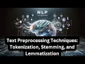 Text Preprocessing Tokenization Stemming Lemetization NLP Day 2