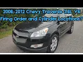 2006 2012 Chevy Traverse 3 6L V6 Firing Order and Cylinder Locations