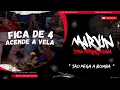 FICA DE 4 ACENDE A VELA = DON CORINGUINHA = MC CAIOZIN MC MENOR RF DUDA LEMOS