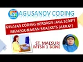 BELAJAR CODING BERBASIS JAVA SCRIPT MENGGUNAKAN BRACKETS ARRAY