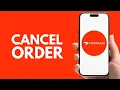 How to Cancel Order on Doordash