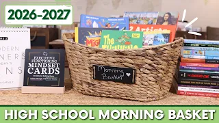Our 2026-2027 High School Morning Basket Morning Time with a Teen