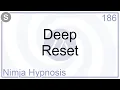 Deep Reset - Hypnosis