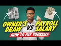 Owners Draw vs Payroll Salary How to Pay Yourself from Your Business