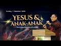 Lagu Pdt. Dr. Esra Soru :YESUS DAN ANAK ANAK