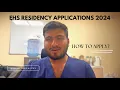 A Complete guide to EHS Residency Application Form 2024 - Eligibility criteria submission deadline