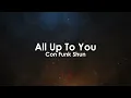 All Up To You | Con Funk Shun