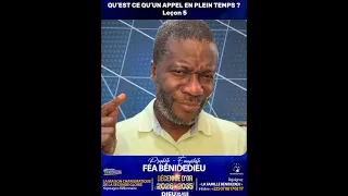 QU’EST CE QU’UN APPEL EN PLEIN TEMPS ?  Leçon 5