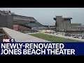 A look at the newly-renovated Jones Beach Theater