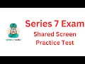 Another Shared Screen Series 7 Exam Practice Test Explicated