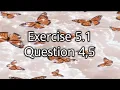Chapter 05 Factorization Exercise 5 1 Question 4 5