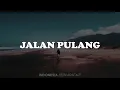 CLOSEHEAD JALAN PULANG 2021 || Cover By Wahyu