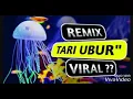 DJ REMIX UBUR-UBUR TERBARU 2020