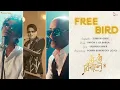 Download Lagu FREE BIRD | ZUBEEN GARG | PAPON | JOI BARUA | ROI ROI BINALE | ZEAL CREATIONS | EYE CREATIONS MP3
