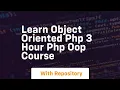 Learn object oriented php 3 hour php oop course
