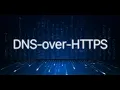 DNS over HTTPS DoH