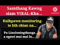 Download Lagu Hei le.. Samthang Kawng siam viral kha, Voice record-nen aw. 
