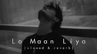Download Lo Maan Liya Hamne (slowed + reverb ) | Arjit Singh | Raaz Reboot MP3