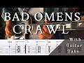 Lagu Bad Omens- Crawl (Guitar Tab Play Along)