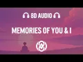 DT James, Kimbo - Memories Of You \u0026 I | 8D Audio 🎧