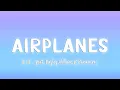 Download Lagu Airplanes - B.o.B (feat. Hayley Williams of Paramore) [Lyrics/Vietsub]