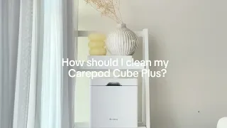 How should I clean my Carepod Cube Plus