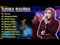 Download Lagu PESONA, MENGEJAR BADAI, TEMAN BIASA - ANISA RAHMA | FULL ALBUM TERPOPULER TERBARU 2023