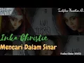 Download Lagu Inka Christie - Mencari Dalam Sinar