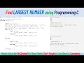 find the largest number among three numbers in c C Programming Computer Programming
