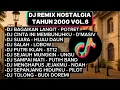 Download Lagu KUMPULAN LAGU NOSTALGIA TAHUN 2000 COVER DJ REMIX | VOL 6