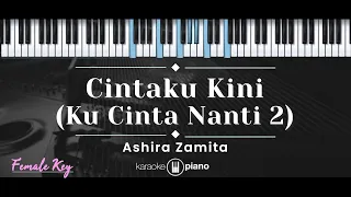 Download Cintaku Kini (Ku Cinta Nanti 2) – Ashira Zamita (KARAOKE PIANO - FEMALE KEY) MP3