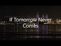 Download Lagu #65 If Tomorrow Never Comes by Ronan Keating - 432 Hz