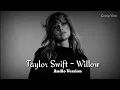 Download Lagu Willow - Taylor Swift || Audio Song