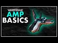 Warframe Amp Basics Guide for Beginners Returning Players 2026