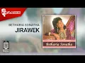 Lagu Betharia Sonatha - Jirawek (Official Karaoke Video)