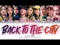 Kep1er 케플러 - Back to the City (Color Coded Lyrics Eng/Rom/Han/가사)