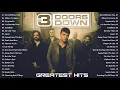 Download Lagu 3 Doors Down Greatest Hits - 3 Doors Down Best Songs - Best Of 3 Doors Down Full Album