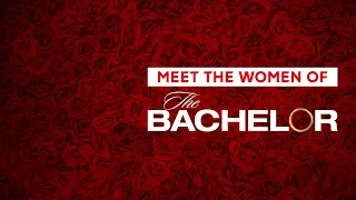 Introducing the Women - The Bachelor