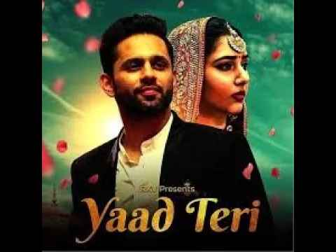 Download MP3 YAAD TERI (OFFICIAL VIDEO) Lyrics | Rahul Vaidya RKV | Latest Song from 2019