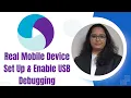 Appium Real Mobile Device Setup Enable USB Debugging