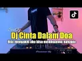 Download Lagu Cinta dalam doa DJ remix viral || fulll bass top 1‼️