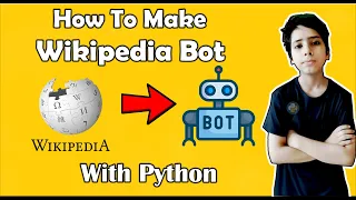 How To Make A Wikipedia Bot with Python - Build a Wikipedia search app