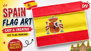 Spain Flag Art Easy Creative DIY Flag Making Handmade Spain Flag