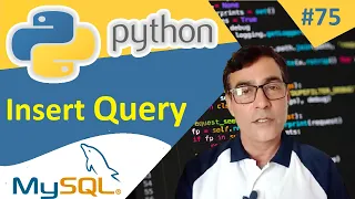 Python with MySQL Insert Query in MySQL in Python Python tutorial for beginners - 75