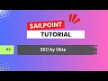 SSO by Okta in SailPoint IIQ Okta Single Sign-On Integration Tutorial