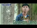 Download Lagu GUSTRIAN GENO FULL ALBUM TERBAIK 2023