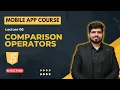 - JavaScript Comparison Operators Mobile App Development Course in