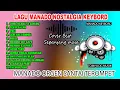 Download Lagu LAGU MANADO | NONSTOP TERBAIK SEPANJANG MASA COVER KEYBORD #LAGUMANADO #nostalgia
