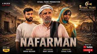 nafarman balochi sad story episode 738 2026 istaal films production