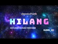 Download Lagu Hilang//Karaoke//justy aldrin, wizz baker, toton caribo